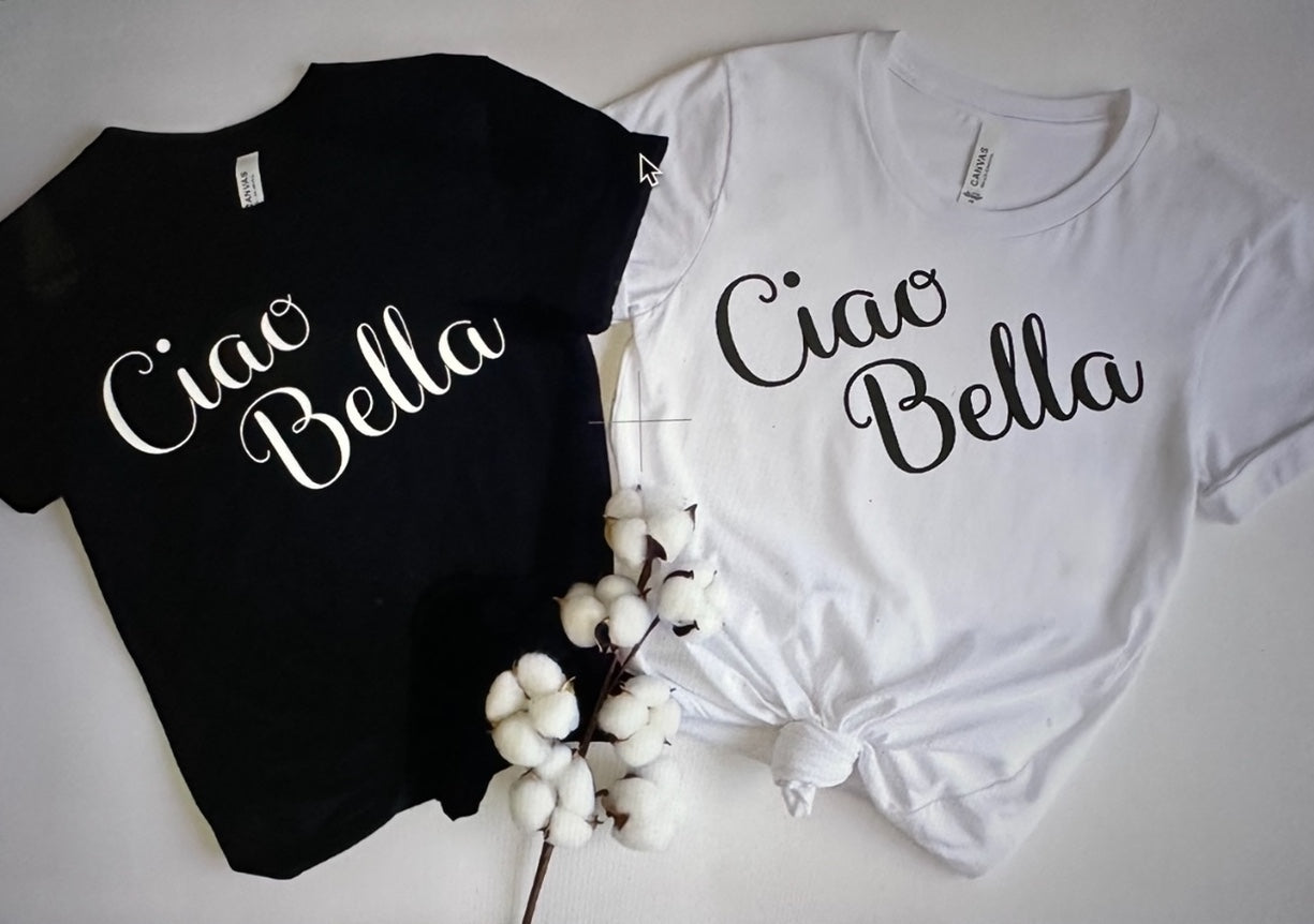 Ciao Bella T-Shirt